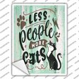 Less People More Cats Novelty Rectangular Sticker Decal