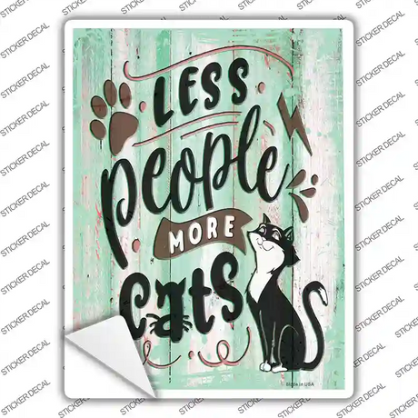 Less People More Cats Novelty Rectangular Sticker Decal