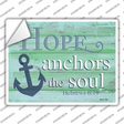 Hope Anchors The Soul Novelty Rectangular Sticker Decal