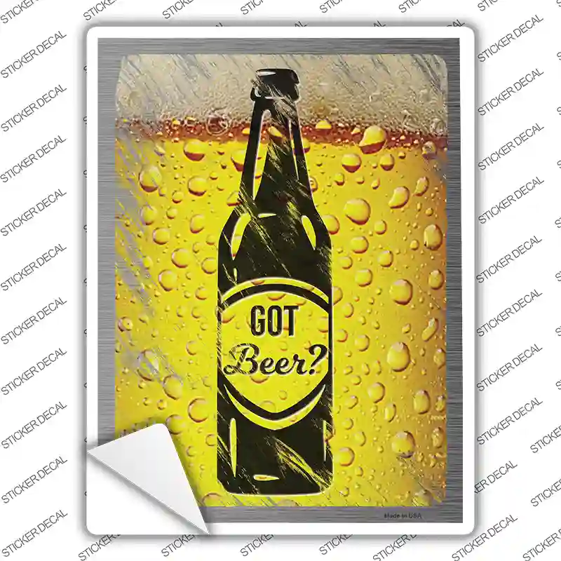 Got Beer Novelty Rectangle Sticker Decal