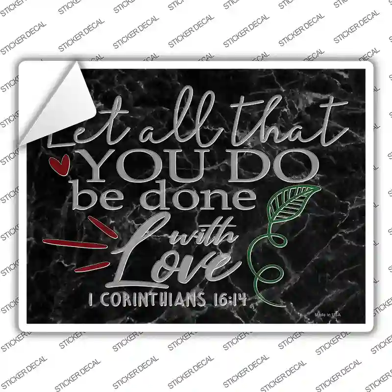 Done With Love Bible Verse Novelty Rectangle Sticker Decal