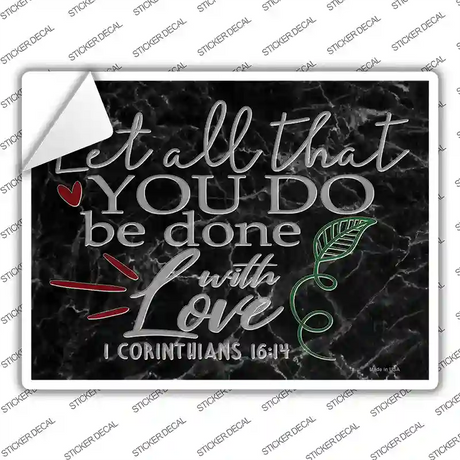 Done With Love Bible Verse Novelty Rectangle Sticker Decal