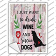 Drink Wine Rescue Dogs Novelty Rectangle Sticker Decal
