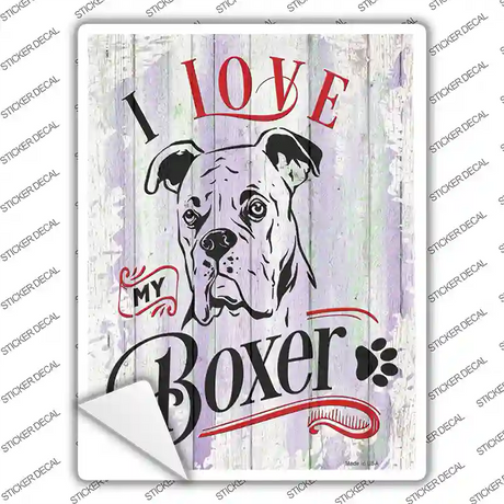 I Love My Boxer White Novelty Rectangle Sticker Decal