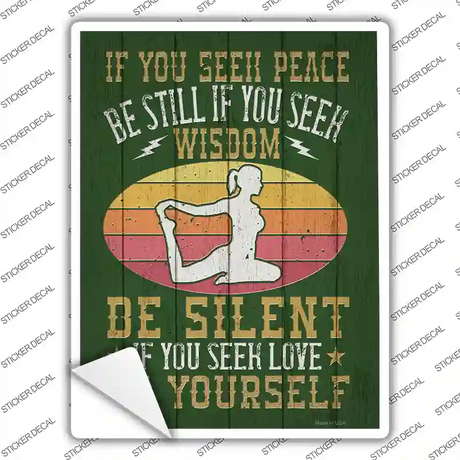 Be Silent Be Yourself Novelty Rectangle Sticker Decal