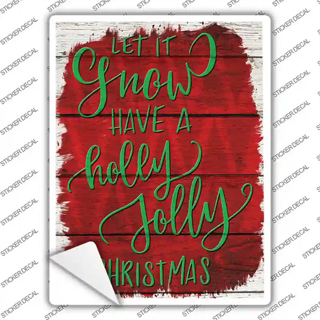 Have a Holly Jolly Christmas Novelty Rectangle Sticker Decal