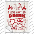 Drink Beer and Smoke Meat Novelty Rectangle Sticker Decal