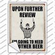 Upon Further Review Novelty Rectangle Sticker Decal