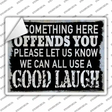 We Can All Use A Good Laugh Novelty Rectangle Sticker Decal