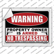 Property Owner is Armed Novelty Rectangle Sticker Decal
