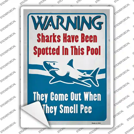 Warning Shark Have Been Spotted Novelty Rectangle Sticker Decal