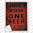 Working on my Six Pack Novelty Rectangle Sticker Decal