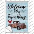 Welcome to our Farm House Novelty Rectangle Sticker Decal
