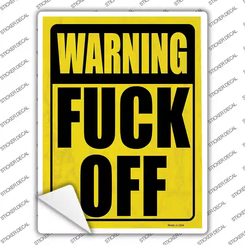 Warning F Off Novelty Rectangular Sticker Decal