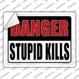 Danger Stupid Kills Novelty Rectangle Sticker Decal