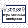 Boobs Proof Novelty Rectangle Sticker Decal