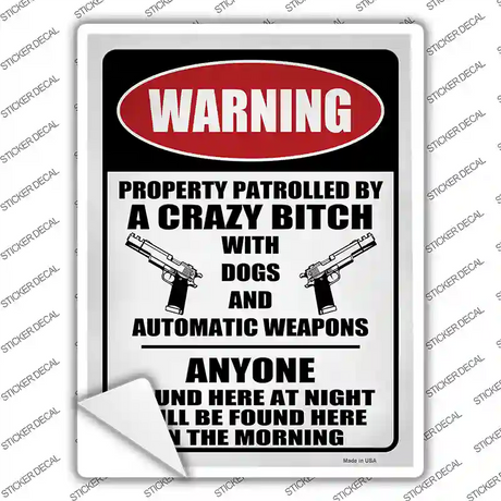 Patrolled By Crazy Novelty Rectangle Sticker Decal