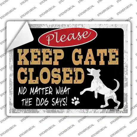 No Matter What The Dog Says Novelty Rectangle Sticker Decal