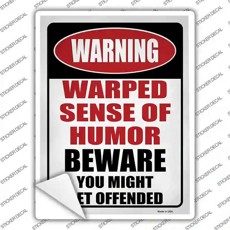 Warped Sense Of Humor Novelty Rectangle Sticker Decal