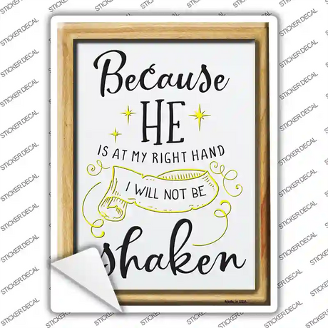 He Is At My Right Hand Novelty Rectangle Sticker Decal