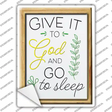 Give It To God Novelty Rectangle Sticker Decal
