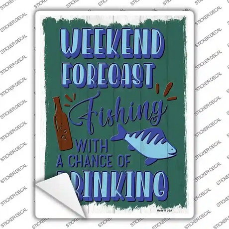 Weekend Forecast Fishing Novelty Rectangle Sticker Decal