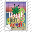 Tough But Sweet Novelty Rectangle Sticker Decal