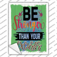 Stronger Than Your Excuses Novelty Rectangle Sticker Decal