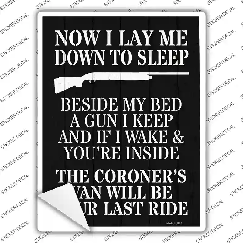 Beside My Bed A Gun I Keep Novelty Rectangle Sticker Decal