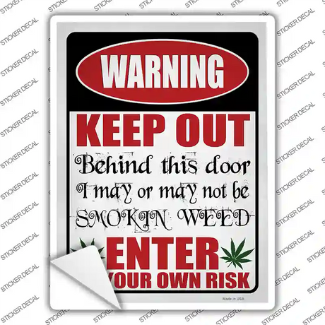 Warning Keep Out Smokin Weed Novelty Rectangle Sticker Decal