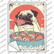 Pug Eating Sushi Bowl Novelty Rectangle Sticker Decal P-4480s