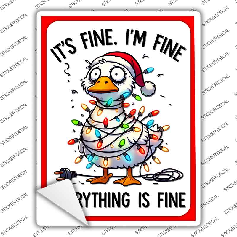 Everything is Fine Novelty Rectangle Sticker Decal P-4601s