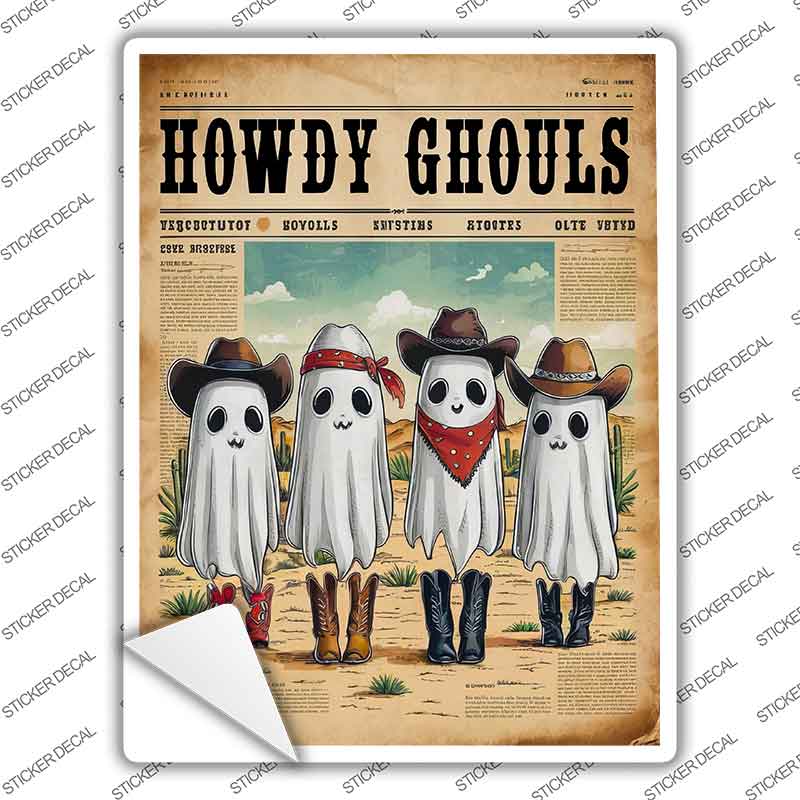 Howdy Ghouls Novelty Rectangle Sticker Decal P-4630s