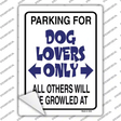 Dog Lovers Only Novelty Rectangle Sticker Decal