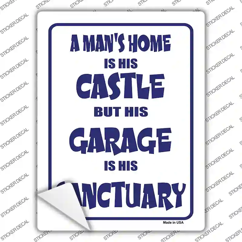 Garage is His Sanctuary Novelty Rectangle Sticker Decal