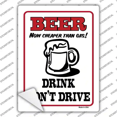 Beer Cheaper Than Gas Novelty Rectangle Sticker Decal