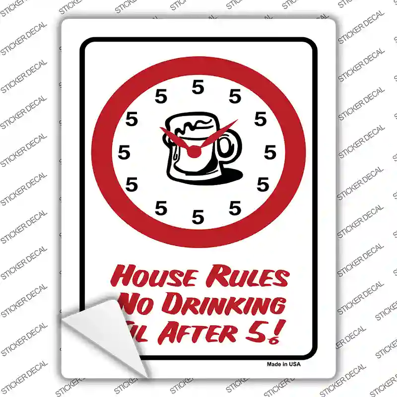 No Drinking Til After 5 Novelty Rectangle Sticker Decal