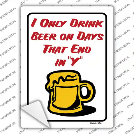 I Only Drink On Novelty Rectangle Sticker Decal