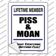 Piss And Moan Novelty Rectangle Sticker Decal