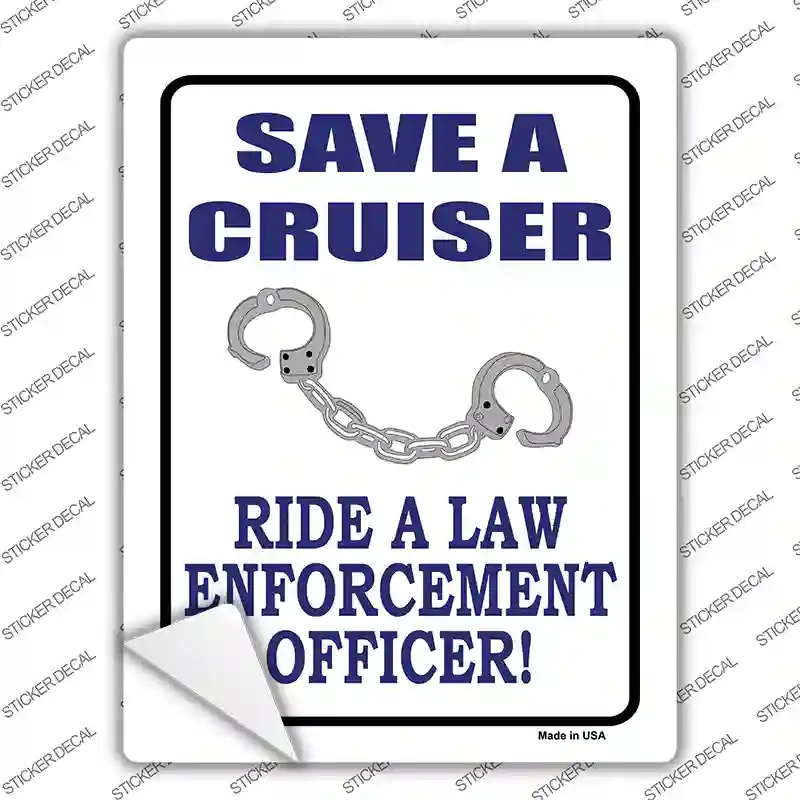 Save A Cruiser Novelty Rectangle Sticker Decal