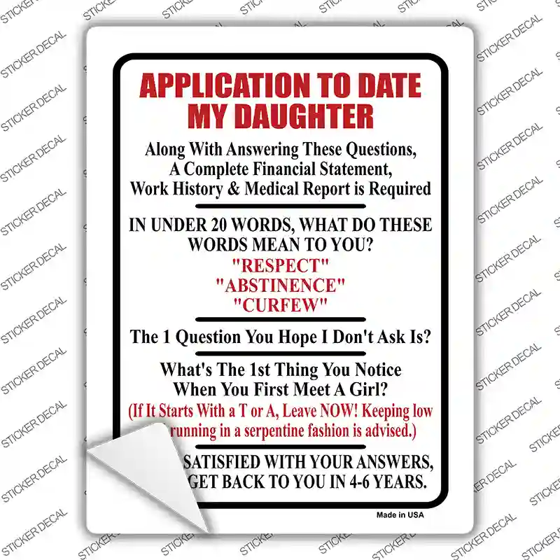 Application To Date My Daughter Novelty Rectangle Sticker Decal