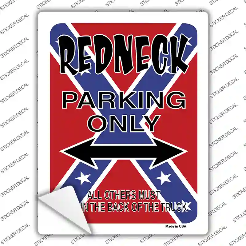 Redneck Parking Novelty Rectangle Sticker Decal