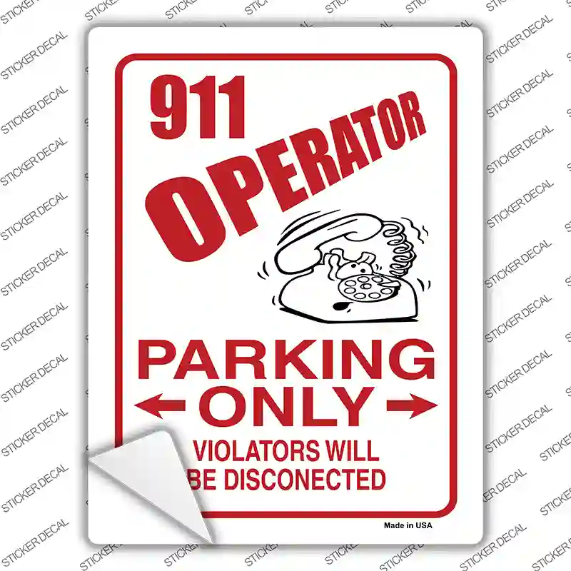 911 Operator Parking Novelty Rectangle Sticker Decal