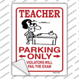 Teacher Parking Novelty Rectangle Sticker Decal