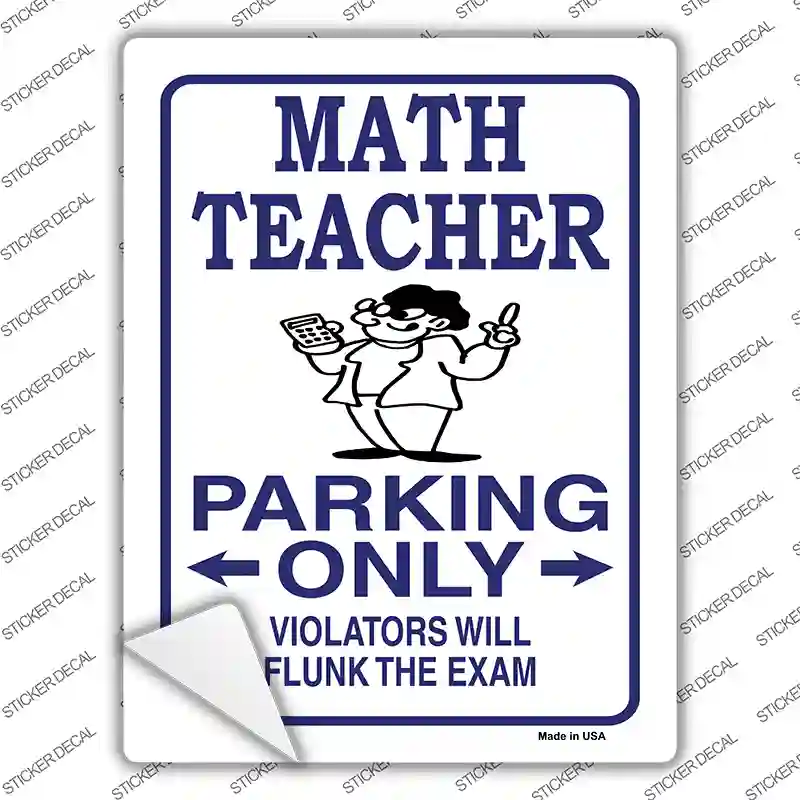 Math Teacher Parking Novelty Rectangle Sticker Decal