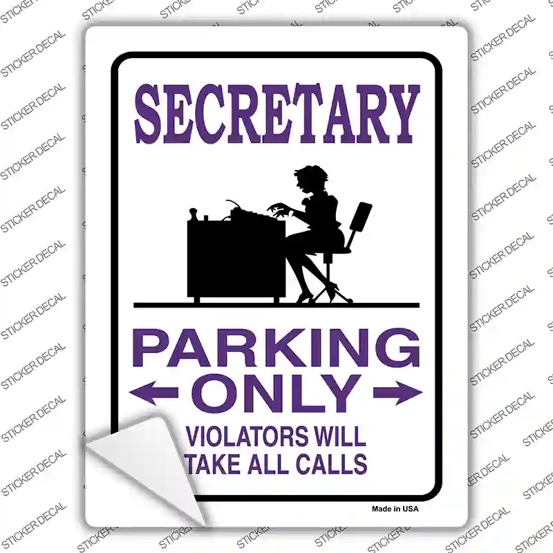 Secretary Only Novelty Rectangle Sticker Decal