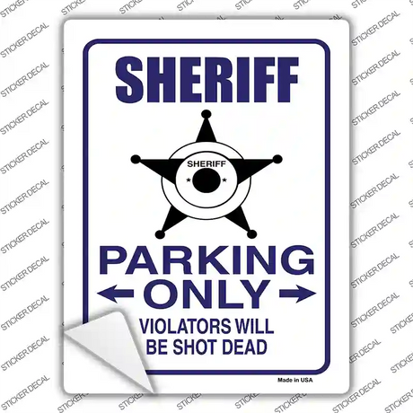 Sheriff Star Parking Only Novelty Rectangle Sticker Decal