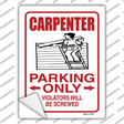 Carpenter Only Novelty Rectangle Sticker Decal