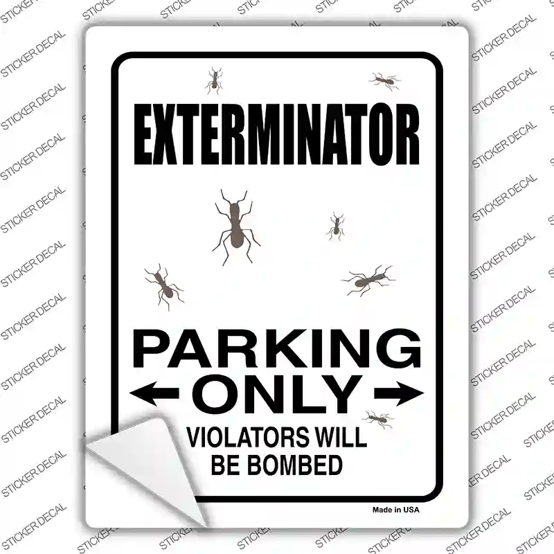 Exterminator Parking Bombed Novelty Rectangular Sticker Decal