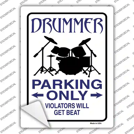 Drummer Parking Get Beat Novelty Rectangular Sticker Decal